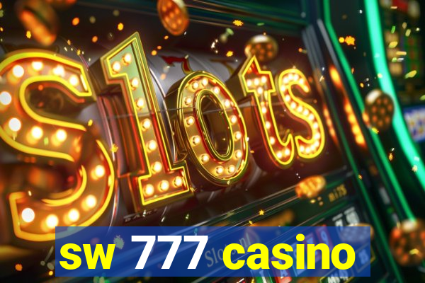 sw 777 casino